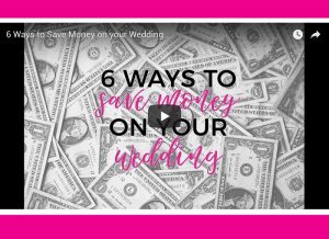 Video: 6 Ways to Save Money on Your Wedding