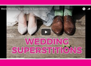 Video: Weird Wedding Traditions & Superstitions
