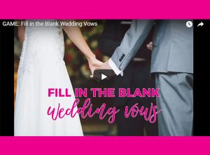 Video: Fill in the Blank Wedding Vows